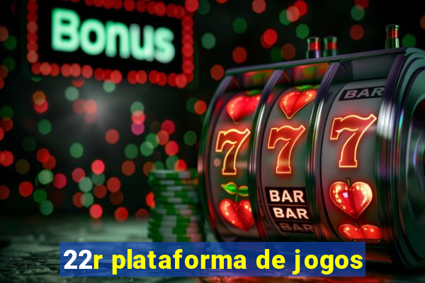 22r plataforma de jogos